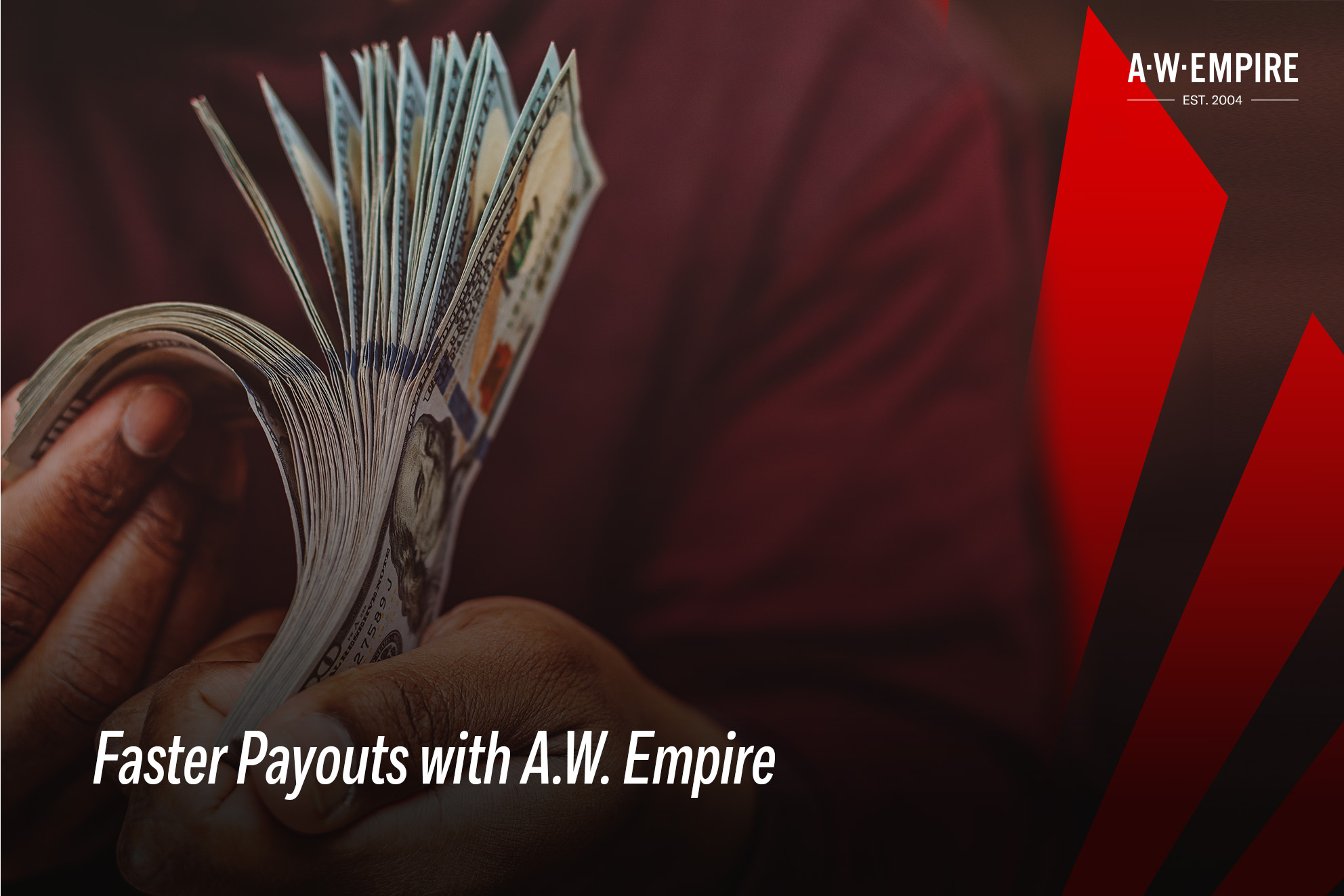 Faster Payouts with A.W. Empire