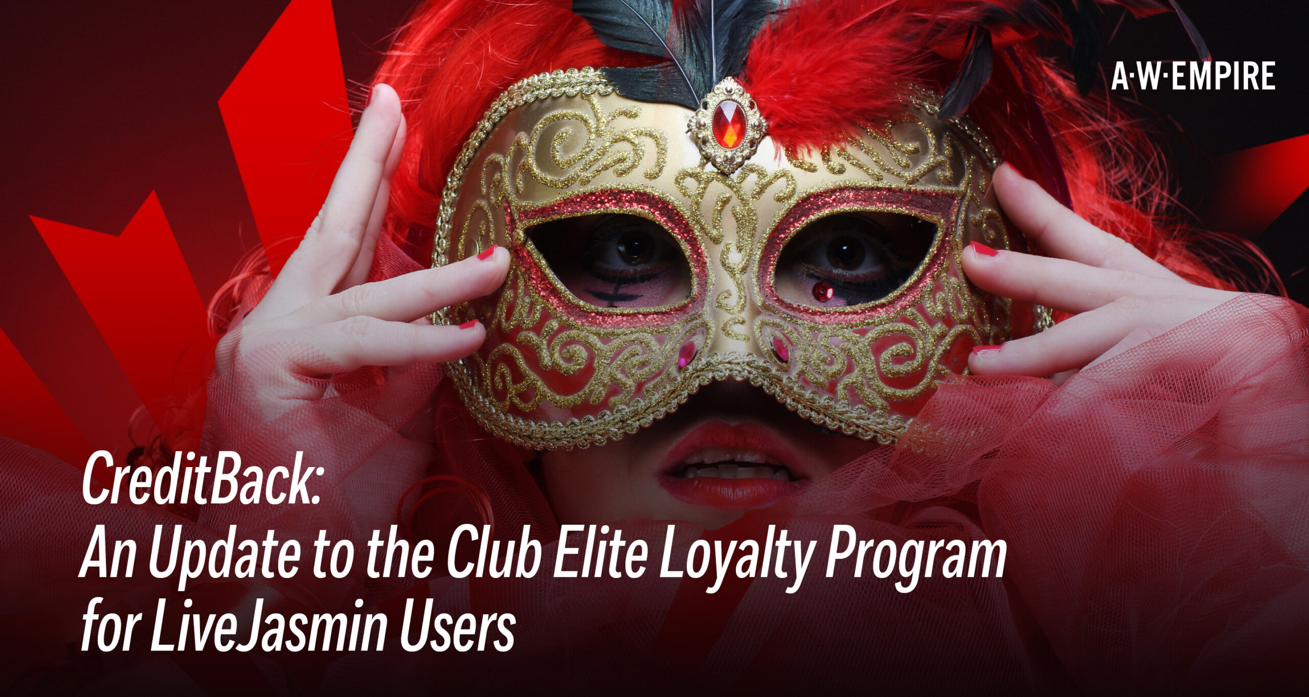 A.W. Empire elaborates on the latest introduction of CreditBack, a feature from LiveJasmin for their Club Elite loyalty program: how affiliates can benefit, what are the best approaches, and how to make more money.